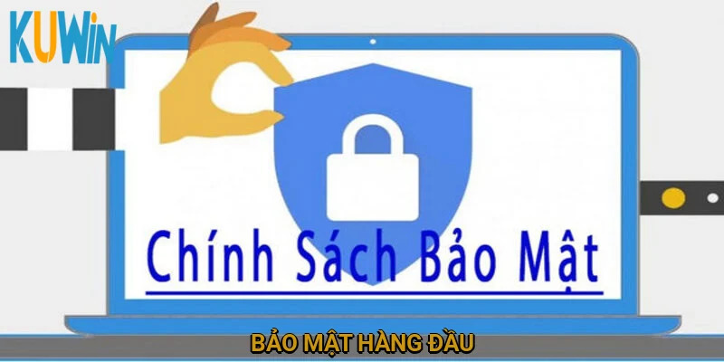 Bảo mật hàng đầu