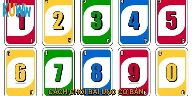 Cách chơi bài Uno cơ bản