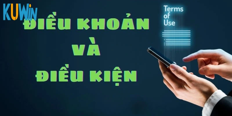 Tìm hiểu về điều khoản và điều kiện cơ bản
